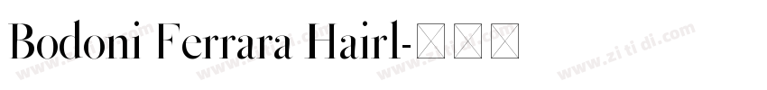 Bodoni Ferrara Hairl字体转换